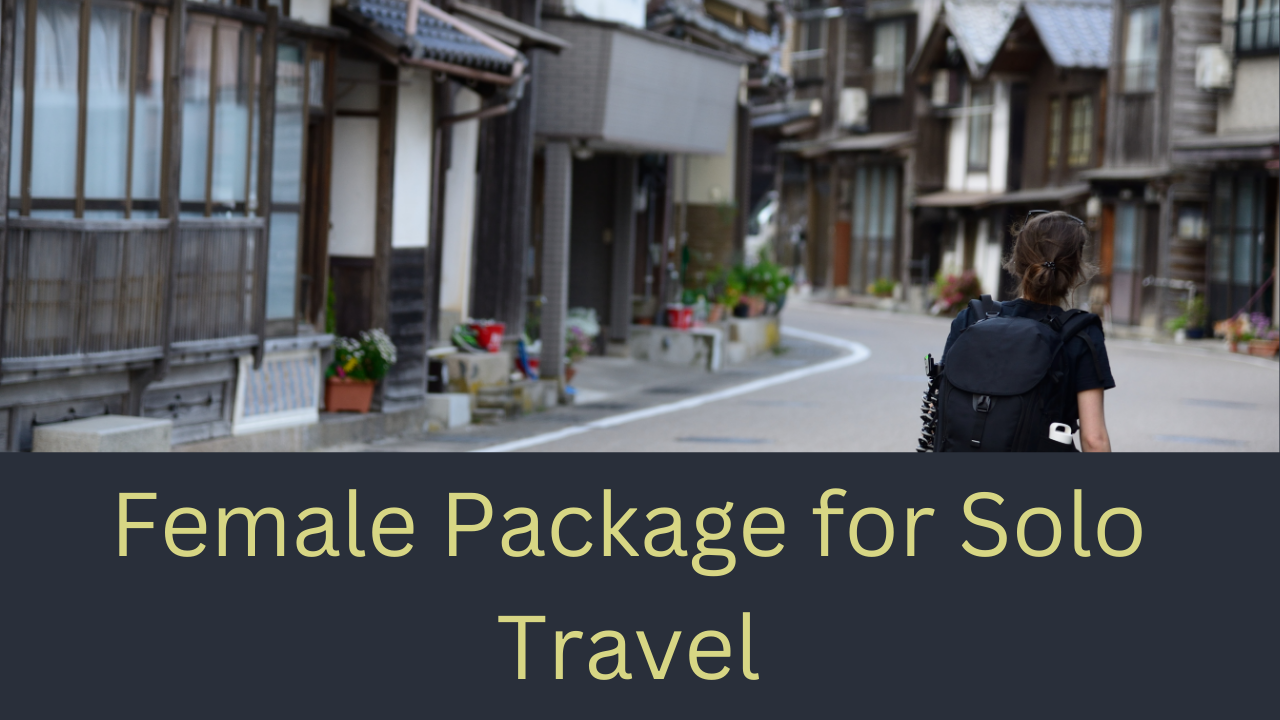 Best Solo Travel Female Packages